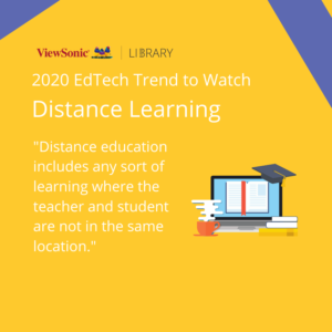 2020 EdTech Trends - Distance Learning