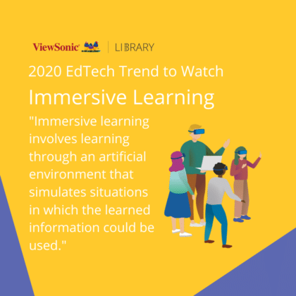 Updated 2020 EdTech Trends to Watch - ViewSonic Library