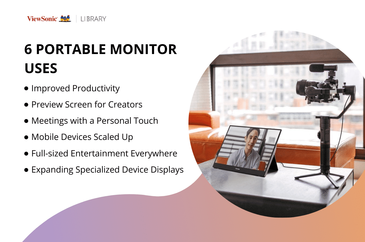 Why Buy a Portable Monitor? (And 6 Portable Monitor Uses) - ViewSonic  Library