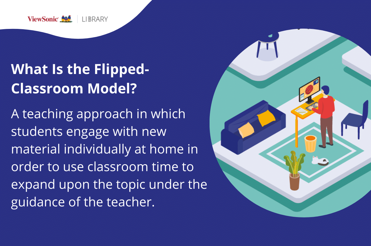 8 Flipped Classroom Examples ViewSonic Library