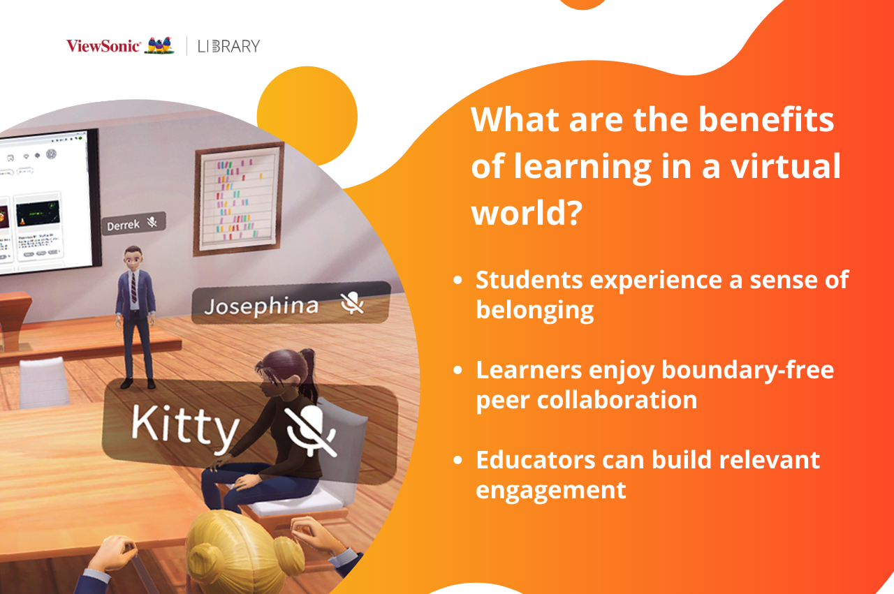 What are the benefits of learning in a virtual world?