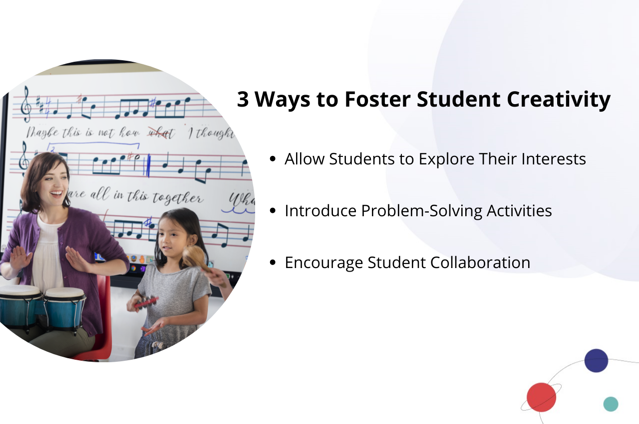 3 Ways to Foster Student Creativity